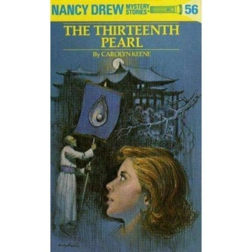 Nancy Drew Ser.: Nancy Drew 56: the Thirteenth Pearl by Carolyn Keene 1978 Hardc